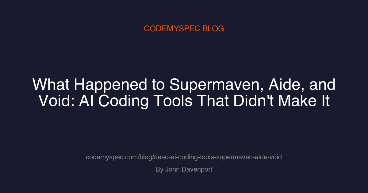 What Happened to Supermaven, Aide, and Void: AI Coding Tools That Didn't Make It