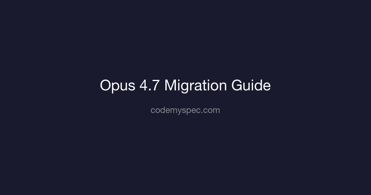 Opus 4.7 Migration Guide: What Breaks, What's Better, What to Watch