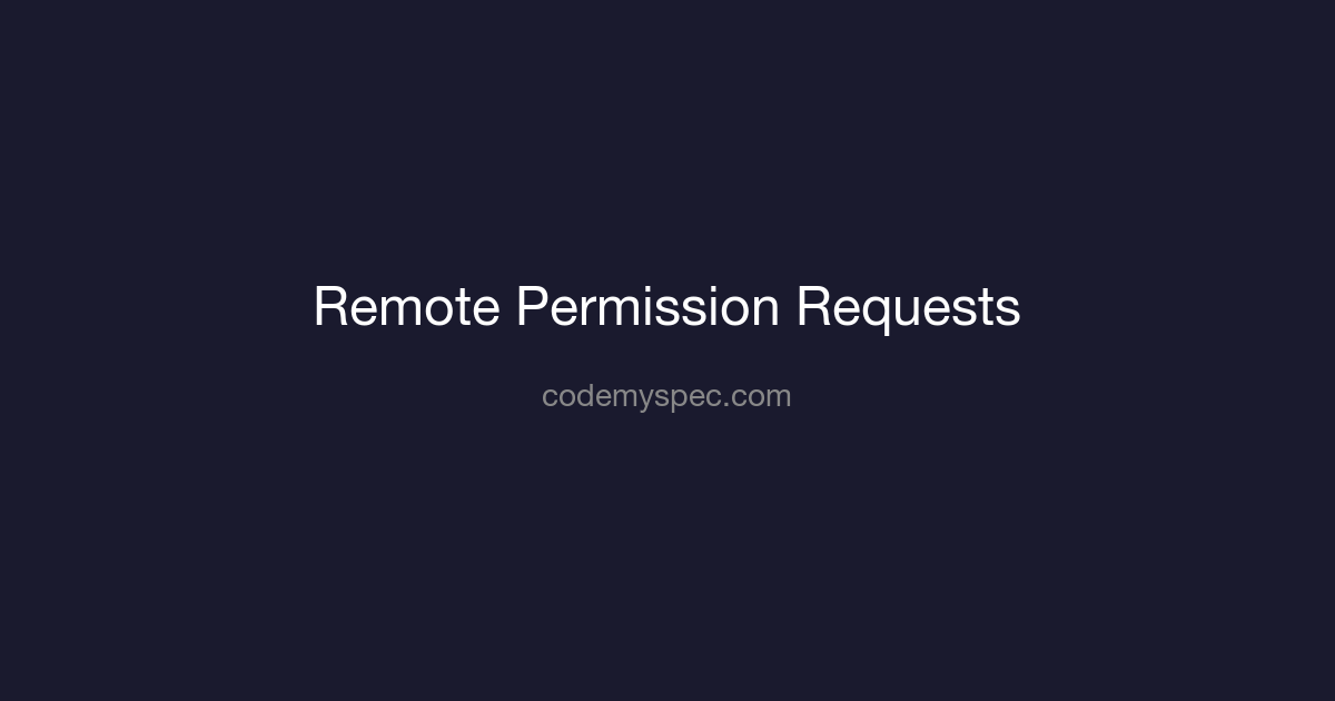 Remote Permission Approval: Building Trust Boundaries for Autonomous AI Agents